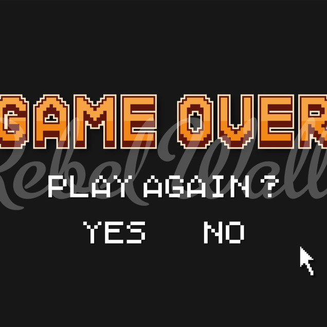 Tapet Play Again cu mesajul 
